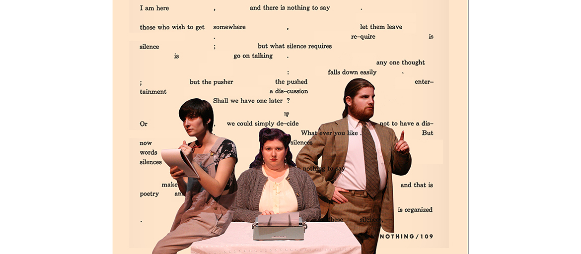 Nothings Happening (from left) Lea Gilbert, Rebecca Boyce and Dakota Mann