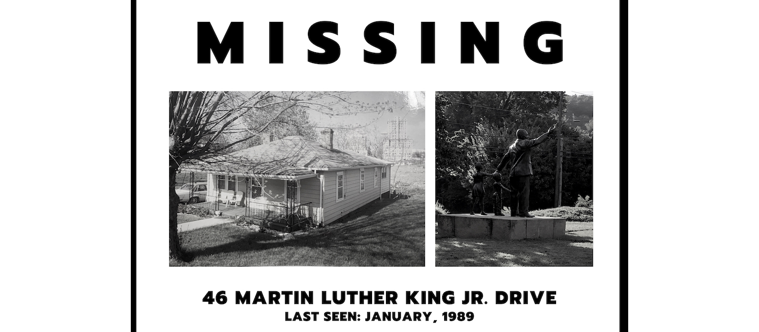 Missing exhibit-web Poster for exhibit shows house at 49 MLK Drive with the headline "MISSING"